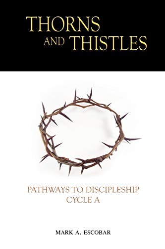 9781432753290: Thorns and Thistles: Pathways to Discipleship
