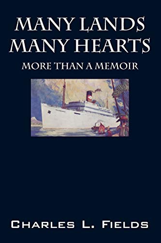 9781432753665: Many Lands Many Hearts: More Than a Memoir