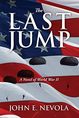 9781432755614: The Last Jump: A Novel of World War II