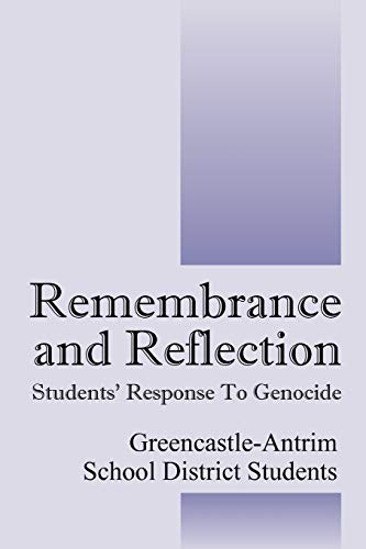 Beispielbild fr Remembrance and Reflection: Students' Response to Genocide zum Verkauf von Chiron Media