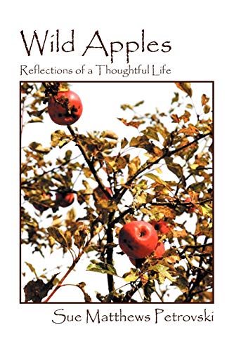 9781432756376: Wild Apples: Reflections of a Thoughtful Life