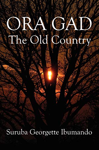 Stock image for Ora Gad : The Old Country for sale by Second  Site Books