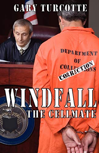 Imagen de archivo de Windfall: The Cellmate a la venta por Chiron Media