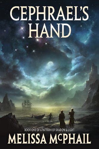 Beispielbild fr Cephrael's Hand: A Pattern of Shadow Light Book One zum Verkauf von GoldBooks