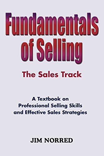 Imagen de archivo de Fundamentals of Selling: The Sales Track a la venta por ThriftBooks-Atlanta