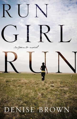 Run Girl Run: Suspense-Novel (9781432761417) by Brown, Denise