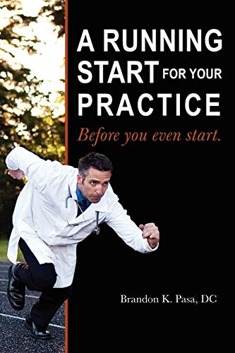 Stock image for A Running Start for Your Practice: Before You Even Start for sale by Lucky's Textbooks