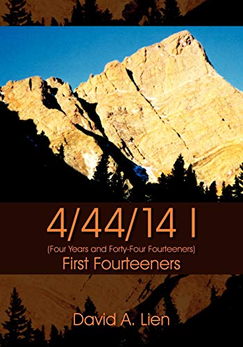 Beispielbild fr 4/44/14 I: First Fourteeners zum Verkauf von SecondSale