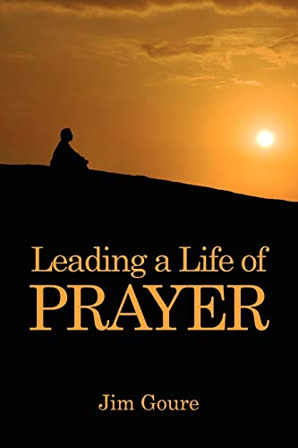 Beispielbild fr Leading a Life of Prayer zum Verkauf von Chiron Media