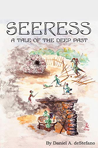 Seeress: A Tale of the Deep Past