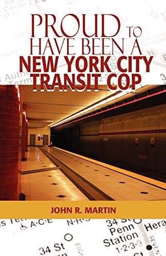 9781432765897: Proud to Have Been a New York City Transit Cop