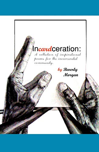 9781432766290: Incardceration: A collection of inspirational poems for the incarcerated community