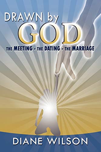 9781432771966: Drawn by God: The Meeting - The Dating - The Marriage