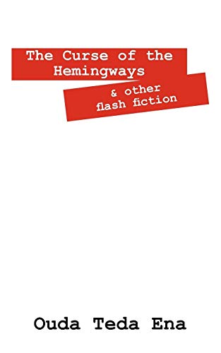 Stock image for The Curse of the Hemingways: And Other Flash Fiction for sale by Bookmans