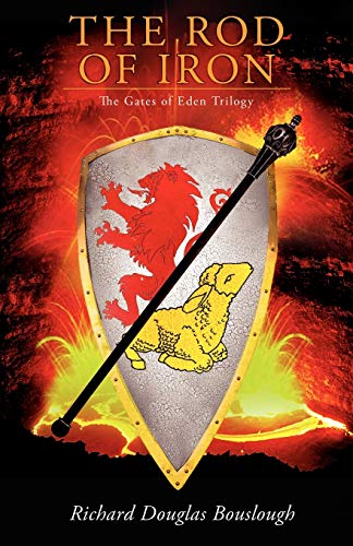 

The Rod of Iron: The Gates of Eden Trilogy