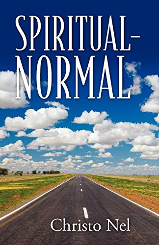 Spiritual-Normal (9781432777999) by Nel, Christo