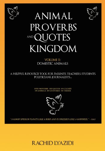 9781432782016: Animal Proverbs and Quotes Kingdom: Volume One: Domestic Animals