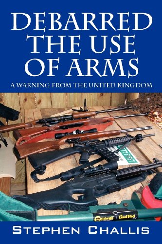 9781432783624: Debarred the Use of Arms: A Warning from the United Kingdom