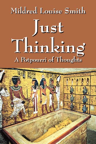 9781432783754: Just Thinking: A Potpourri of Thoughts