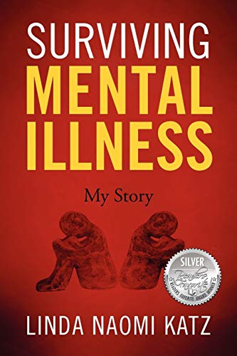 Stock image for Surviving Mental Illness: My Story for sale by SecondSale