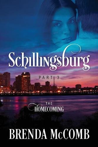 Beispielbild fr Schillingsburg Part 3: The Homecoming zum Verkauf von ThriftBooks-Atlanta