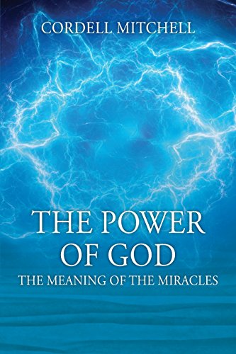 Beispielbild fr The Power of God: The Meaning of the Miracles zum Verkauf von GF Books, Inc.