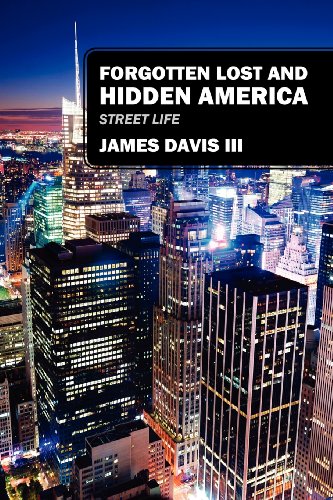 9781432786373: Forgotten Lost and Hidden America: Street Life