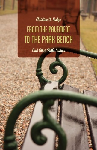 9781432786526: From the Pavement to the Park Bench: And Other Little Stories
