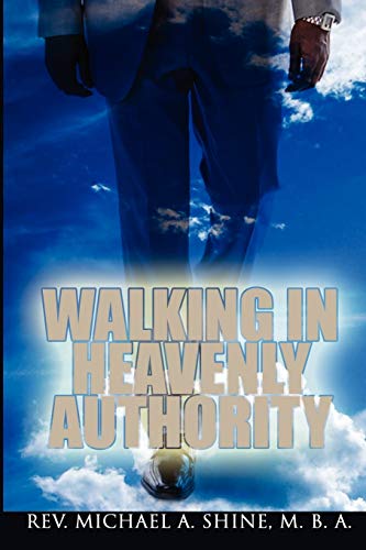 Beispielbild fr Walking In Heavenly Authority zum Verkauf von Lucky's Textbooks