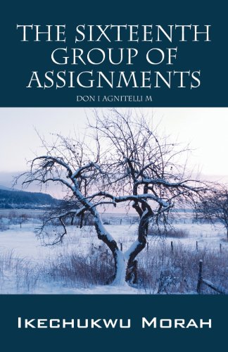 9781432788292: The Sixteenth Group of Assignments: Don I Agnitelli M
