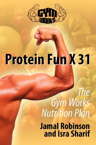 Stock image for Protein Fun X 31: The Gym Works Nutrition Plan for sale by Revaluation Books
