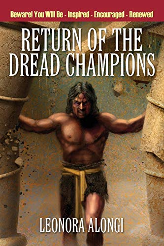 Beispielbild fr Return of the Dread Champions: Beware! You Will Be Inspired Encouraged Renewed zum Verkauf von Chiron Media