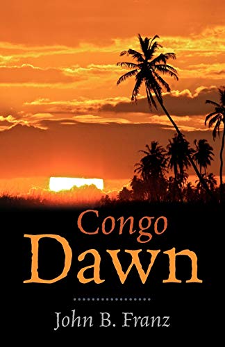 Beispielbild fr Congo Dawn zum Verkauf von Better World Books