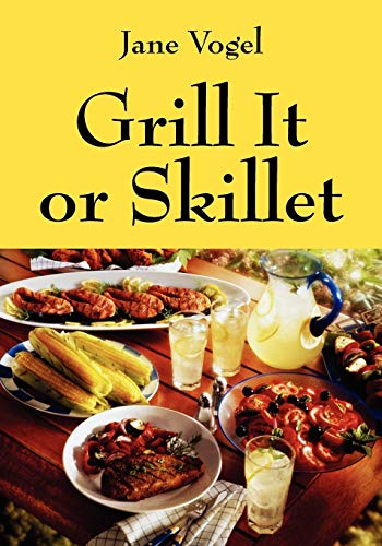 Stock image for Grill It or Skillet for sale by SecondSale