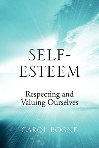Imagen de archivo de Self-Esteem: Respecting and Valuing Ourselves a la venta por HPB Inc.