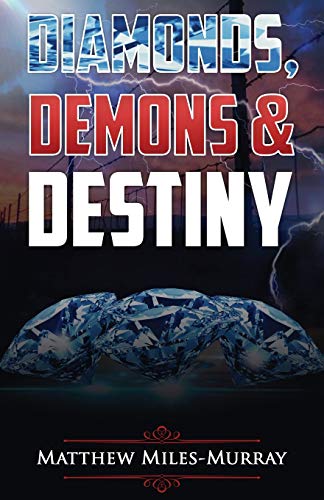 Beispielbild fr Diamonds, Demons & Destiny zum Verkauf von Lucky's Textbooks