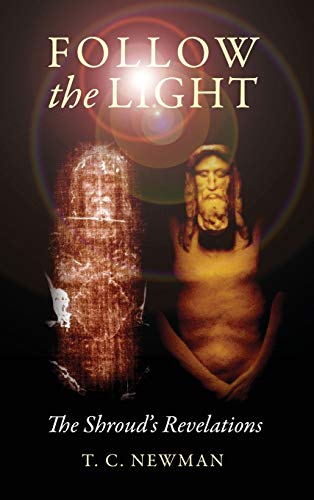 9781432797270: Follow the Light: The Shroud's Revelations