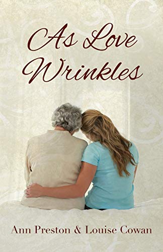 Beispielbild fr As Love Wrinkles zum Verkauf von Books From California