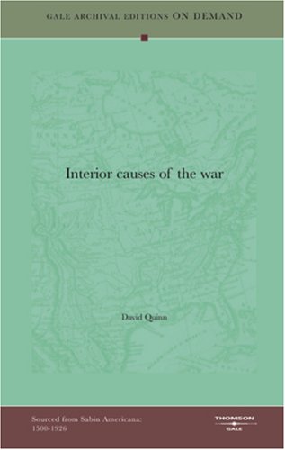 Interior Causes Of The War (9781432810306) by Quinn, David