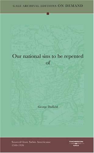 Our national sins to be repented of (9781432815509) by Duffield, George