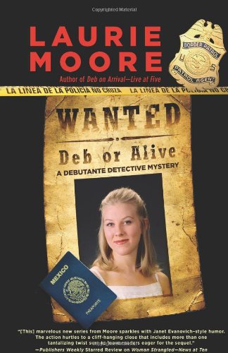 Imagen de archivo de Wanted Deb or Alive a la venta por Better World Books