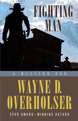 Beispielbild fr Fighting Man: A Western Duo (Five Star Westerns) zum Verkauf von Books From California