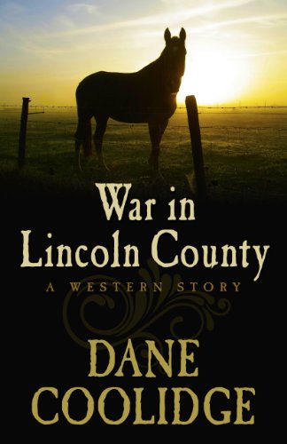 Beispielbild fr War in Lincoln County: A Western Story zum Verkauf von ThriftBooks-Atlanta