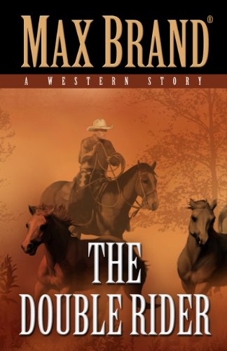 Imagen de archivo de The Double Rider: A Western Story a la venta por ThriftBooks-Dallas