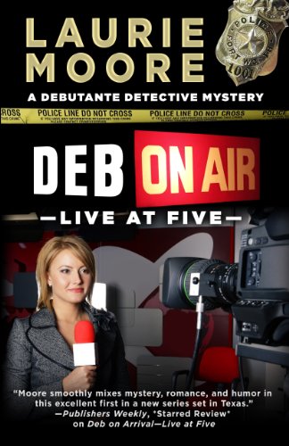 9781432827250: Deb on Air - Live at Five (Debutante Detective Mystery)