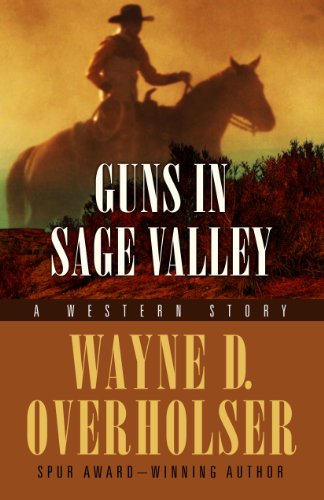 9781432827823: Guns In Sage Valley (Five Star Western)