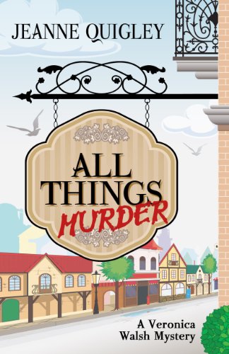 Stock image for All Things Murder (Veronica Walsh Mystery) for sale by More Than Words