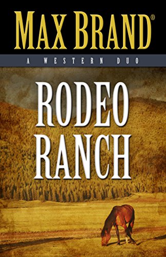 Imagen de archivo de Rodeo Ranch: A Western Duo a la venta por ThriftBooks-Atlanta