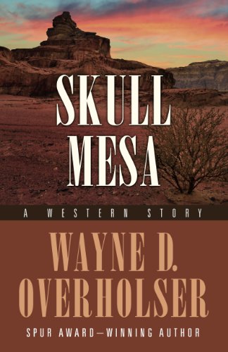 9781432828516: Skull Mesa: A Western Story