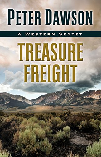 Beispielbild fr Treasure Freight : A Western Sextet zum Verkauf von Better World Books